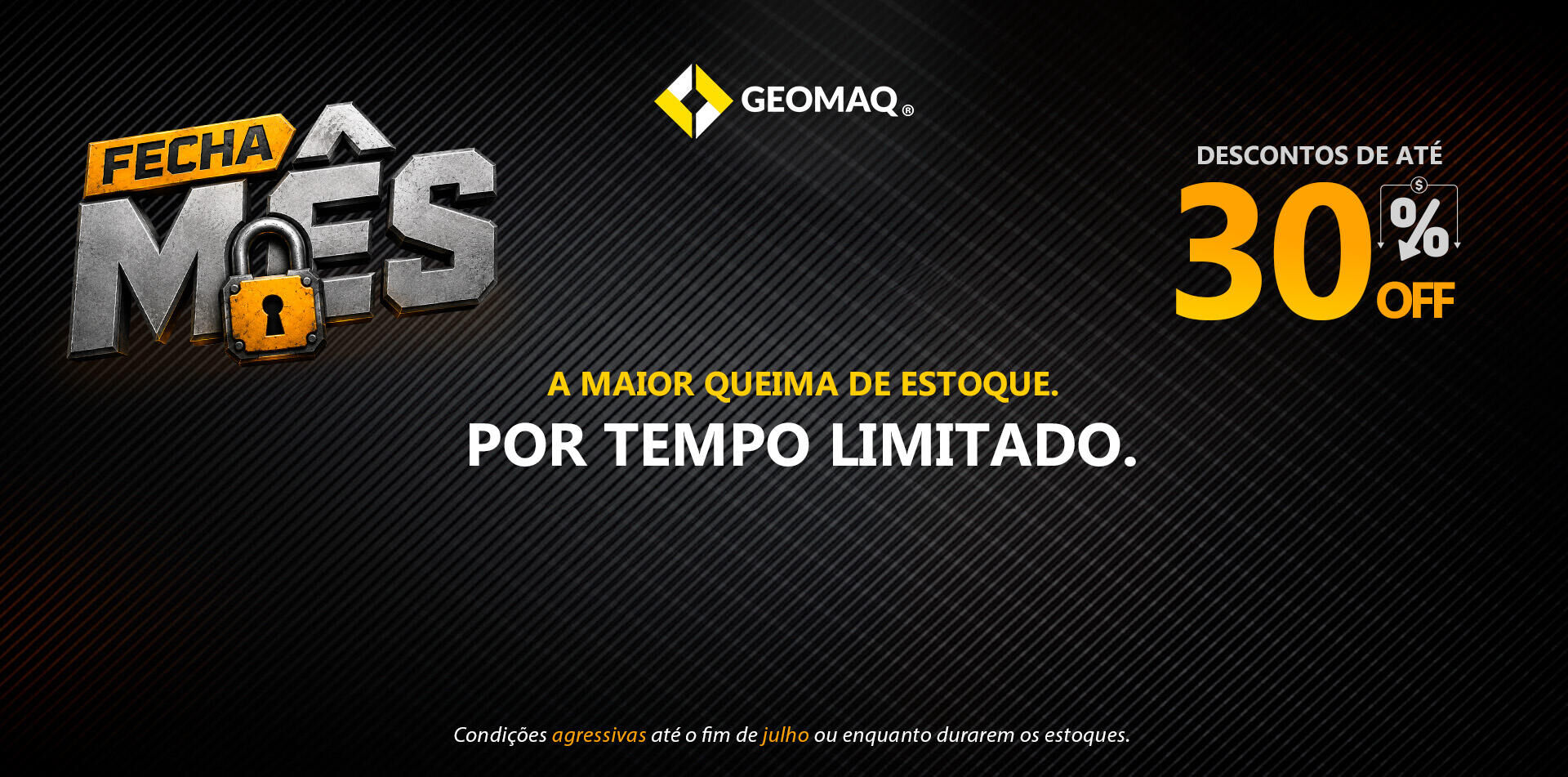Banner da campanha Fecha Mês Geomaq destacando descontos de até 30% em peças de reposição para máquinas agrícolas e de construção por tempo limitado.