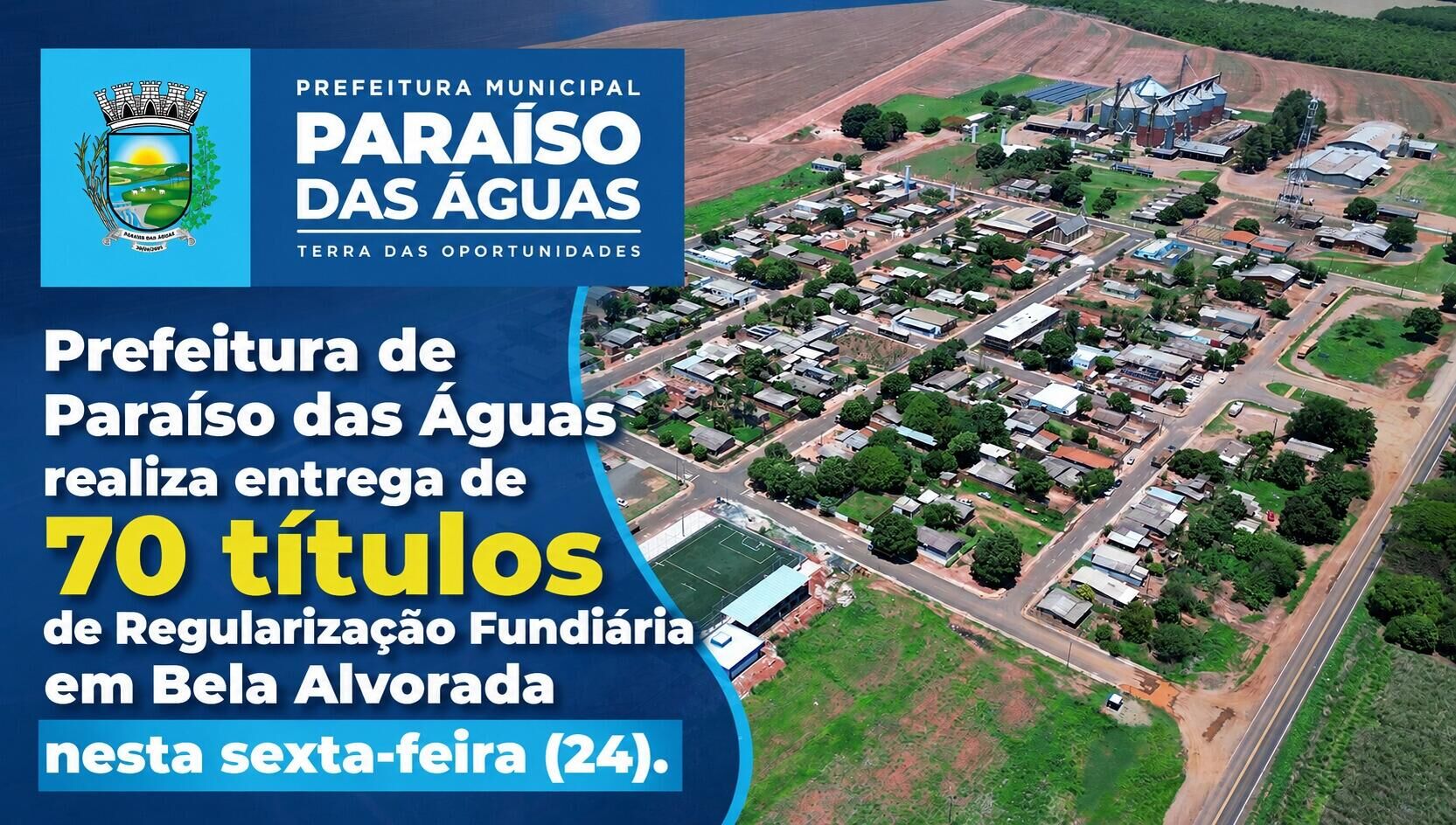 Imagem da notícia Paraíso das Águas entrega 70 títulos de regularização fundiária em Bela Alvorada
