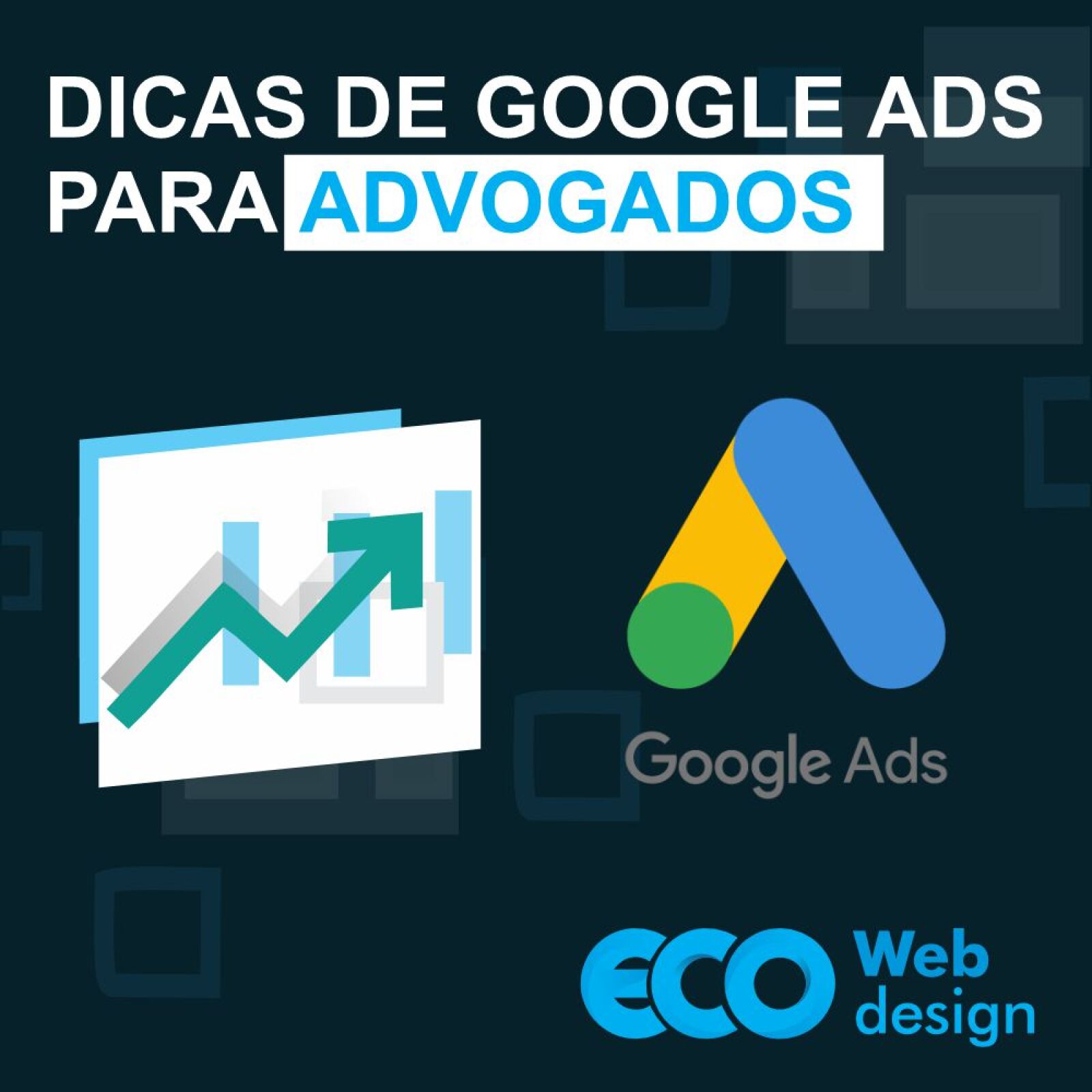 Imagem de capa do artigo Dicas de Google Ads para Advogados