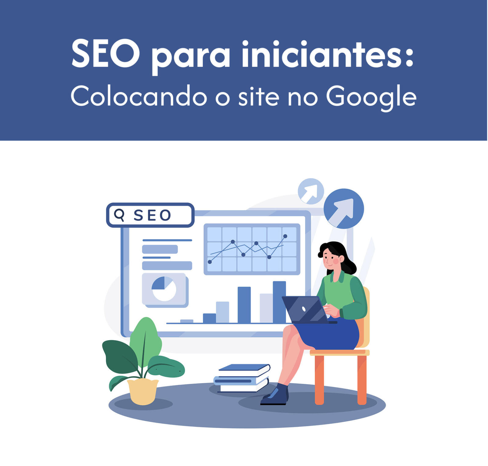 Imagem de capa do artigo SEO para iniciantes: como colocar seu site no Google