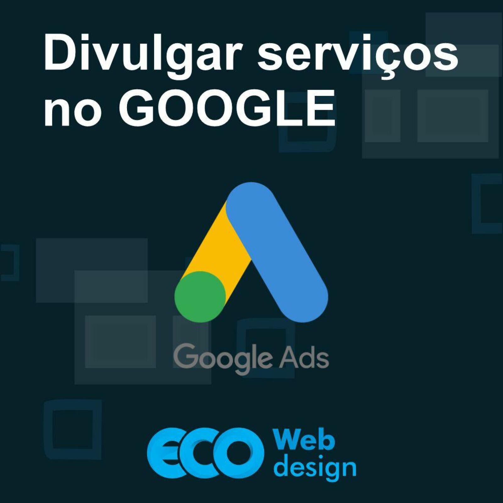 Imagem de capa do artigo Divulgar serviços no google
