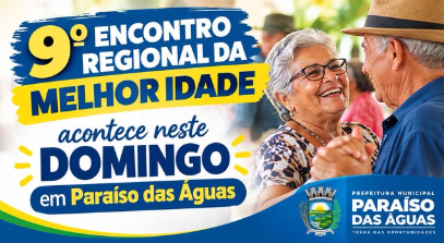 Ilustração da notícia 9º Encontro Regional da Melhor Idade reúne cerca de 800 pessoas neste domingo em Paraíso das Águas da MS Todo dia