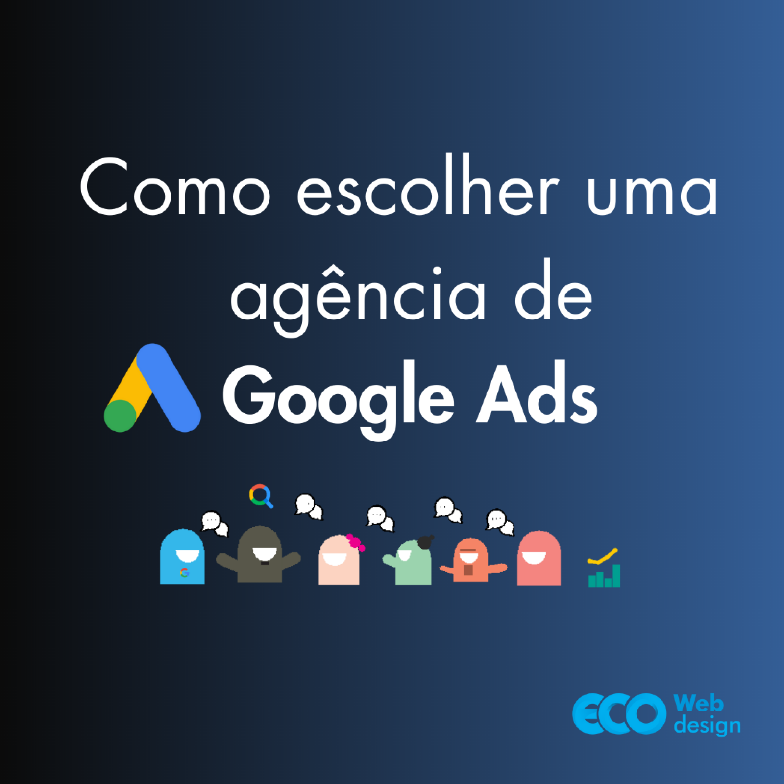 Imagem de capa do artigo Como escolher uma agência de Google Ads