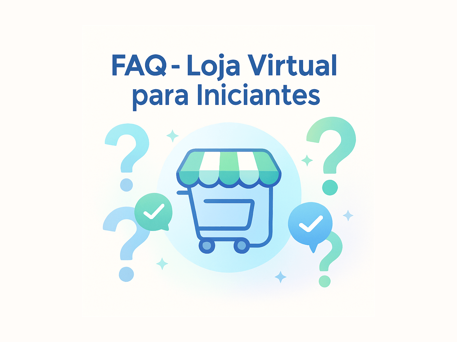 Imagem de capa do artigo FAQ - Loja Virtual para Iniciantes