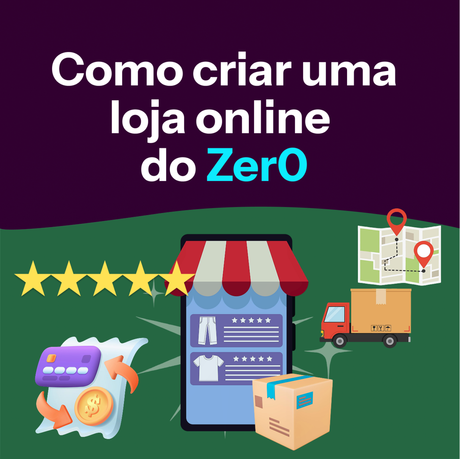 Imagem de capa do artigo Como criar uma loja online do zero: Passo a passo em 2026