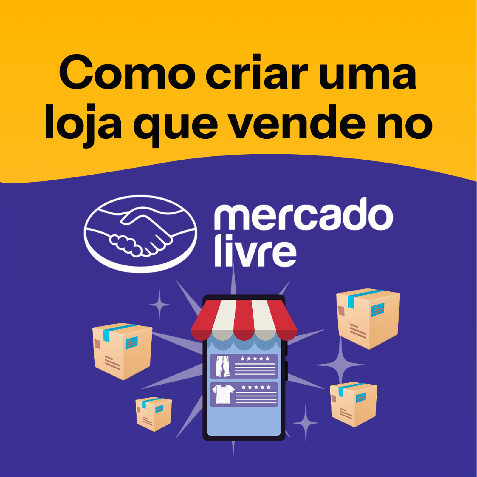 Imagem de capa do artigo Como criar uma loja virtual que vende no Mercado Livre