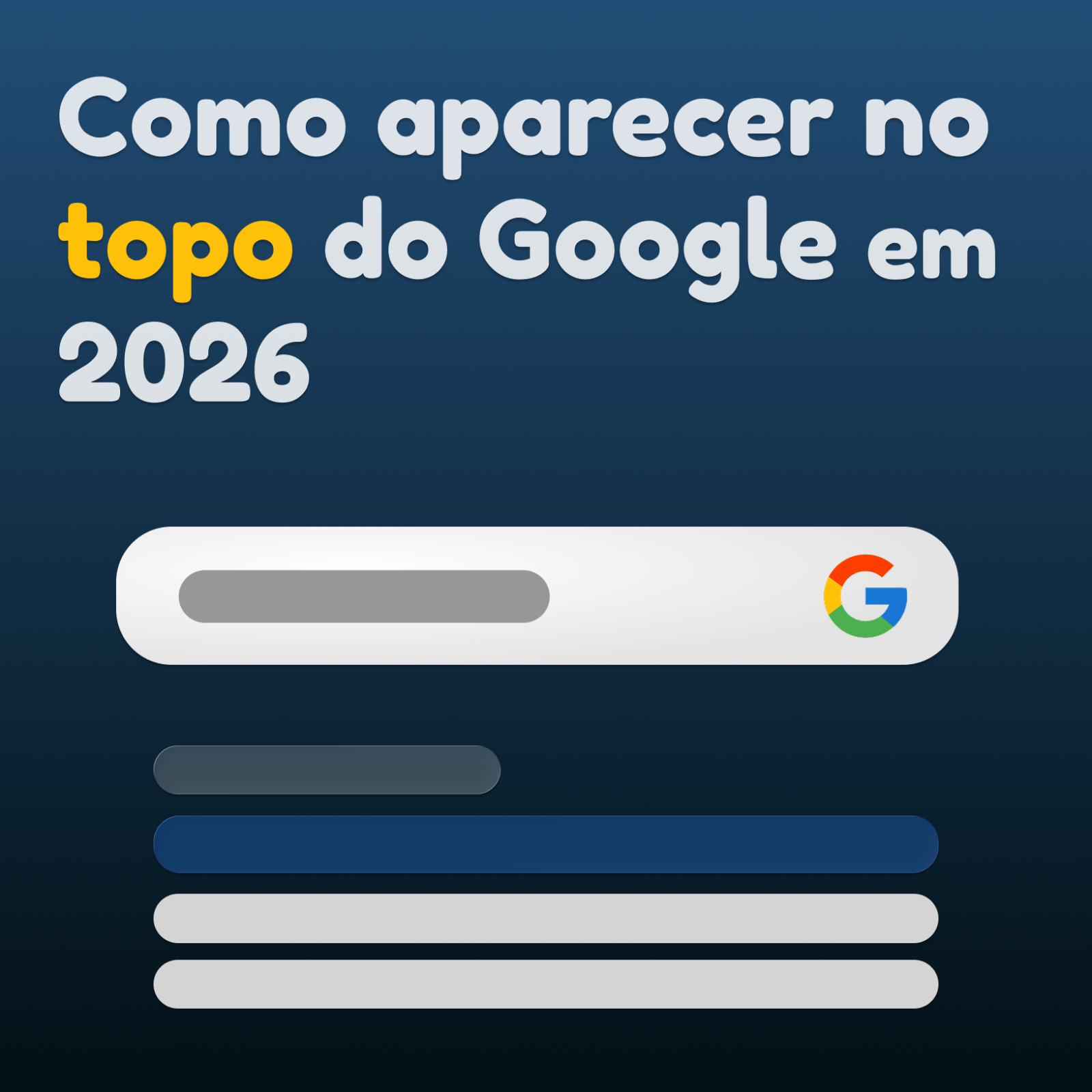 Imagem de capa do artigo Como aparecer no topo do Google em 2026 | SEO