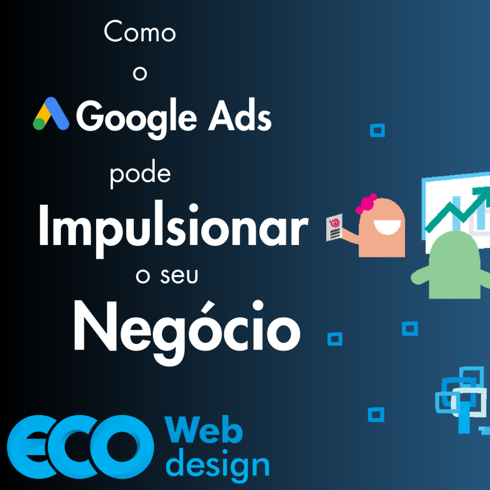 Imagem de capa do artigo Como o Google Ads pode ajudar no crescimento e impulsionamento do seu negócio