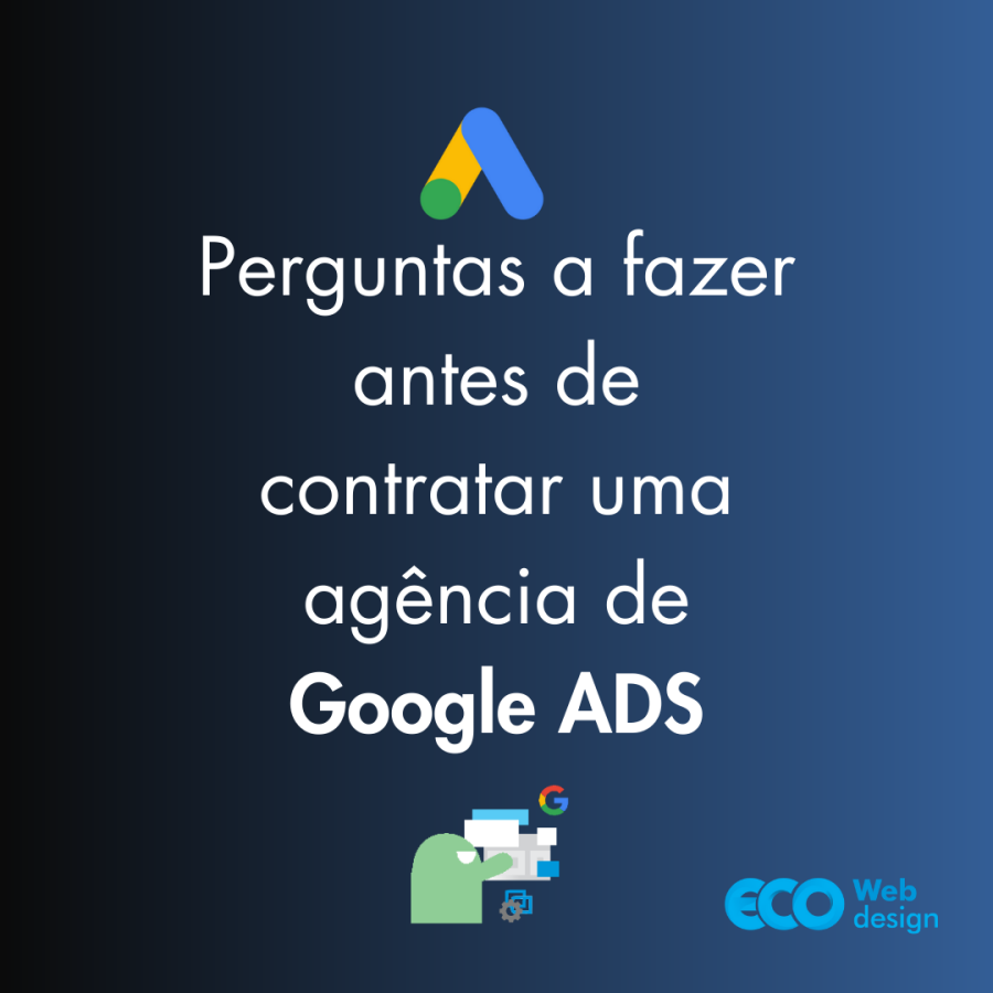 Perguntas a fazer antes de contratar uma agencia ads