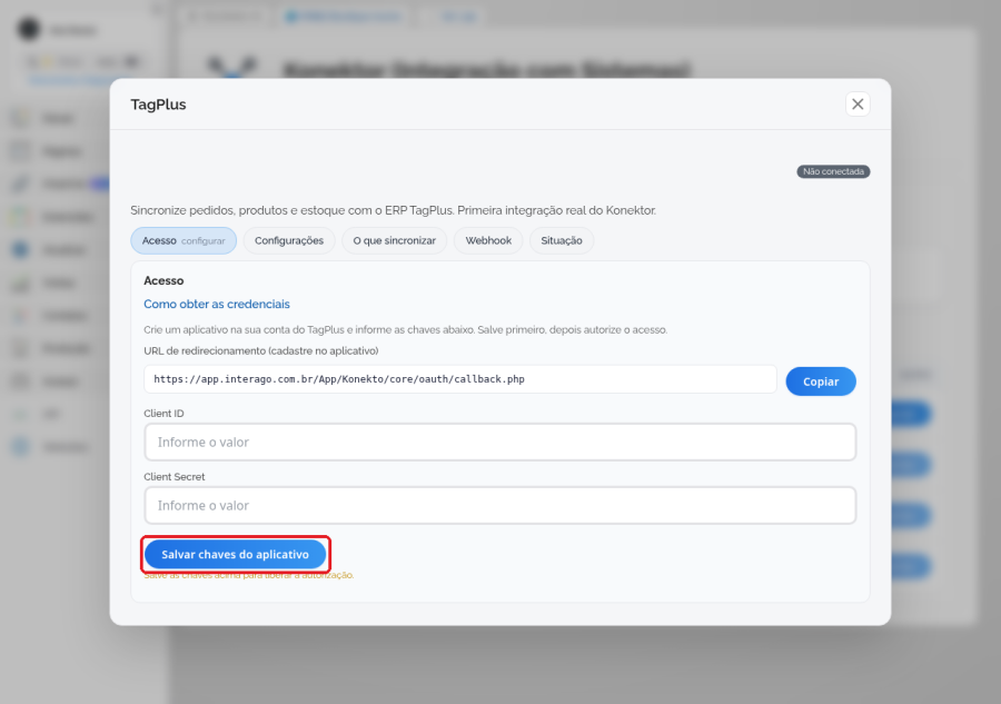 Aba Acesso do TagPlus com URL de redirecionamento, Client ID, Client Secret e o botão Salvar chaves do aplicativo