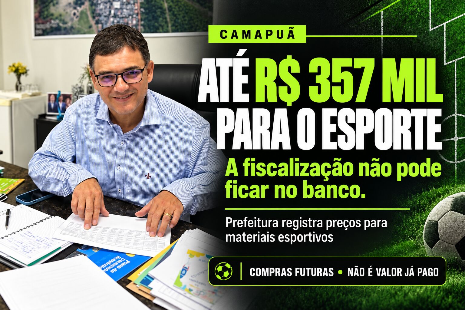 Imagem da notícia Camapuã registra até R$ 357 mil para o esporte; fiscalização precisa acompanhar o jogo