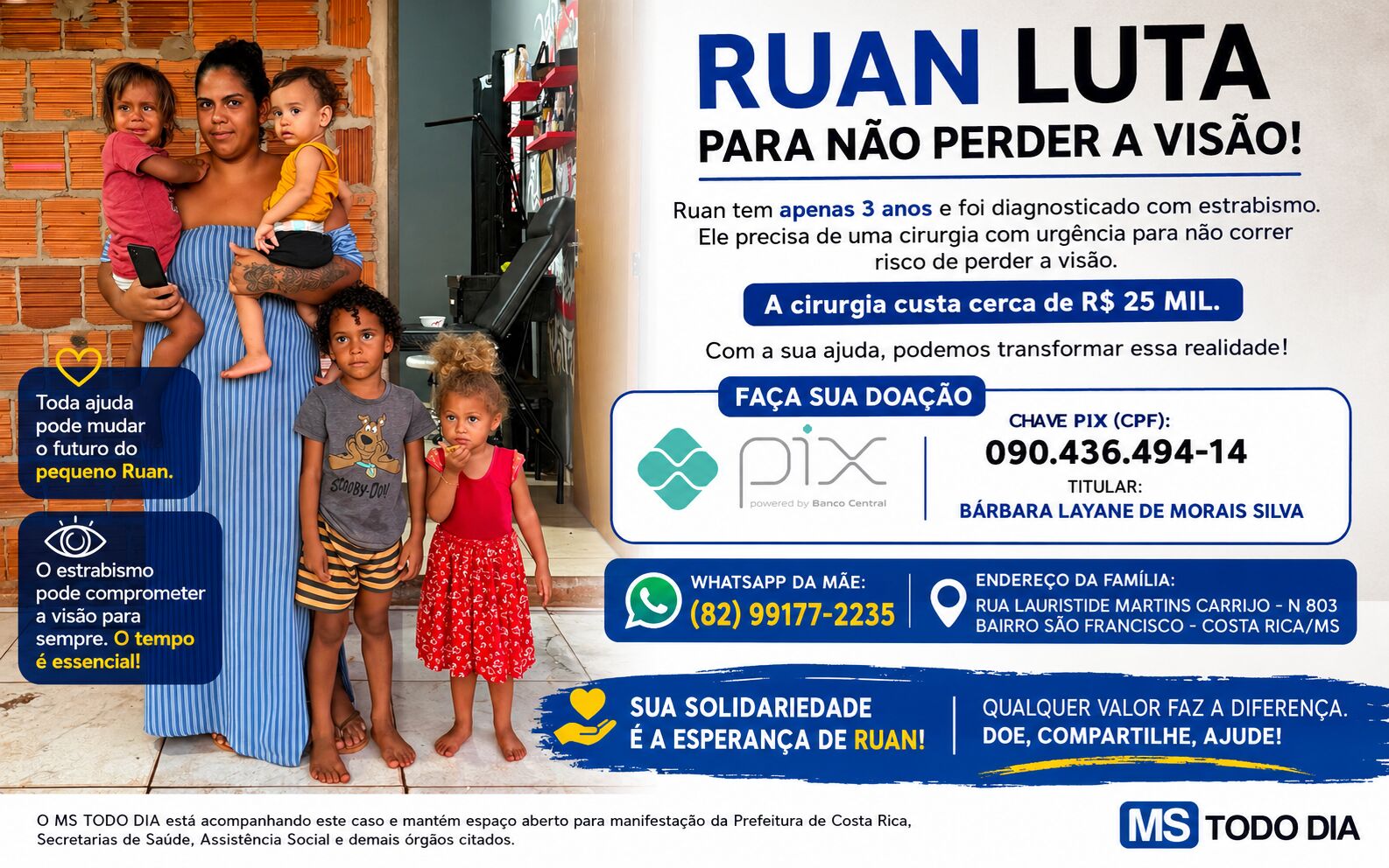 Imagem da notícia Menino de 3 anos enfrenta risco à visão, e mãe denuncia demora e dificuldades na rede pública de Costa Rica
