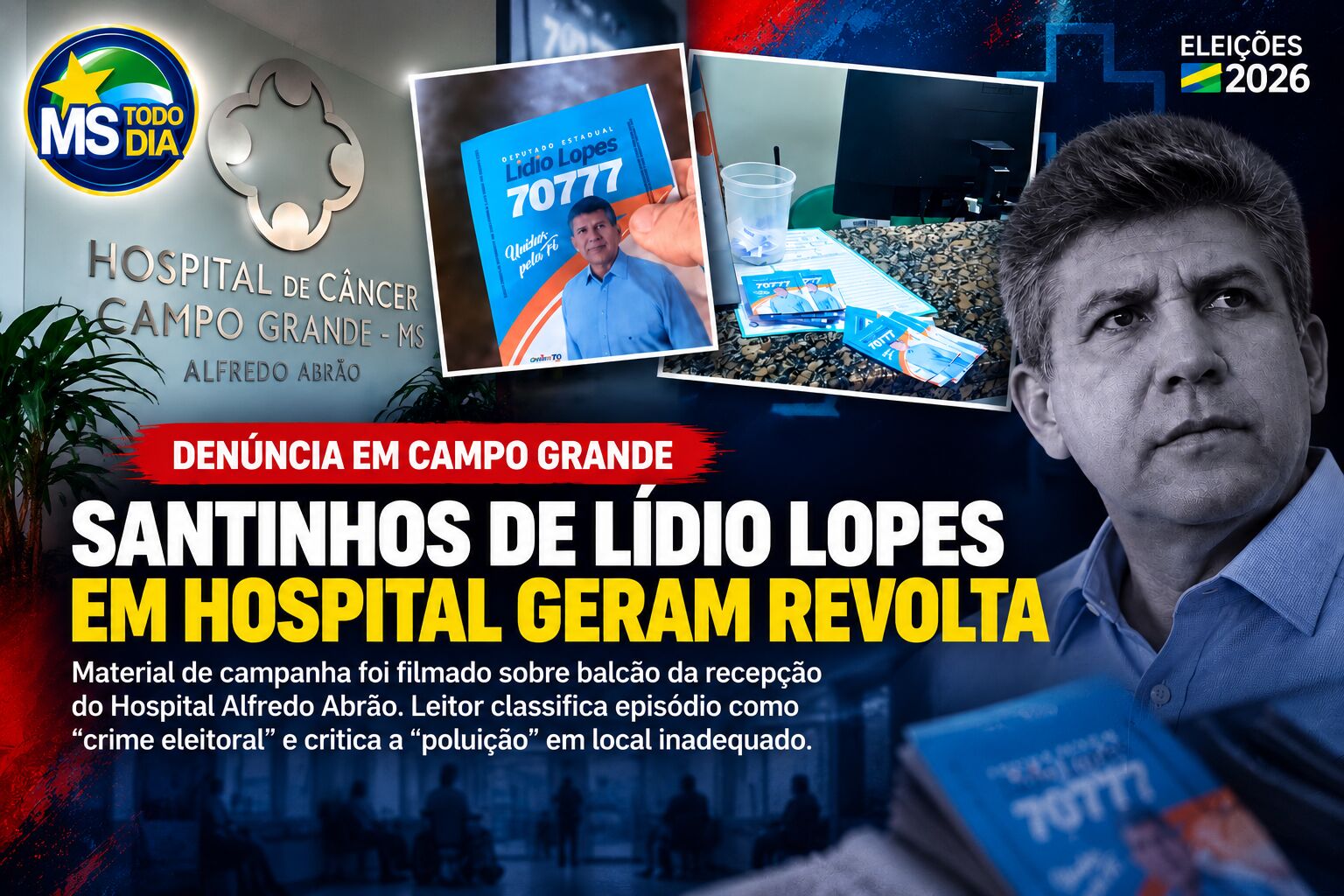 Imagem ilustrativa da matéria Video: Material eleitoral de Lídio Lopes aparece no Hospital Alfredo Abrão e provoca denúncia em Campo Grande
