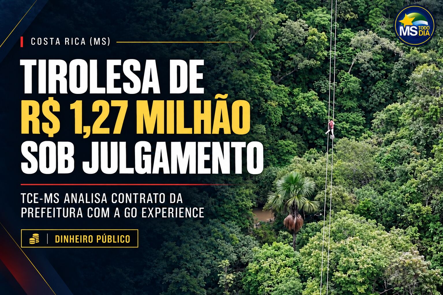 Ilustração da notícia Tirolesa de R$ 1,27 milhão: contrato da Prefeitura de Costa Rica com a Go Experience será julgado pelo TCE-MS da MS Todo dia
