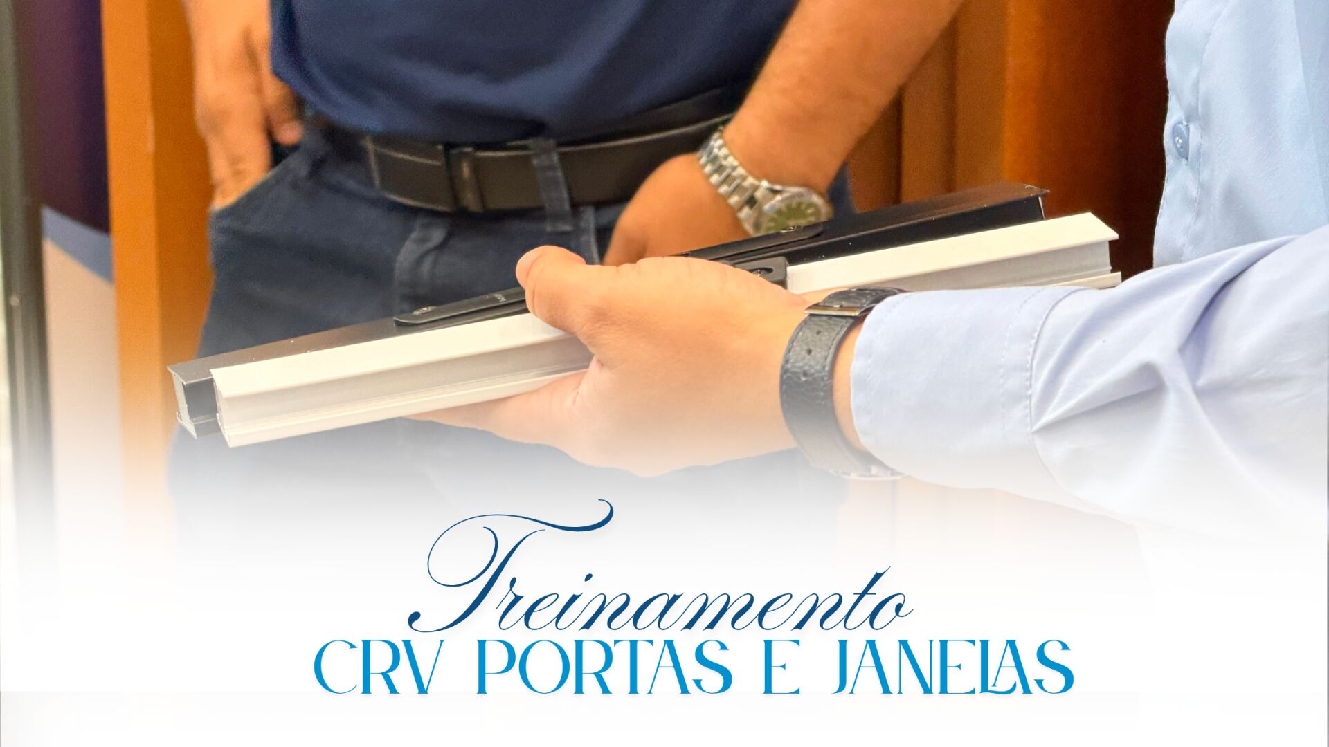 Imagem da notícia Treinamento CRV para lojistas parceiros: capacitação na venda de portas e janelas
