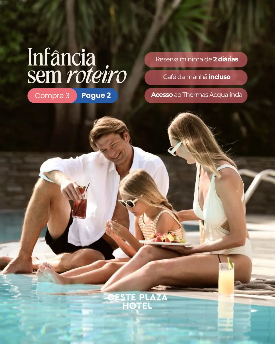 Pacote Dia das crianças- Oeste Plaza Hotel