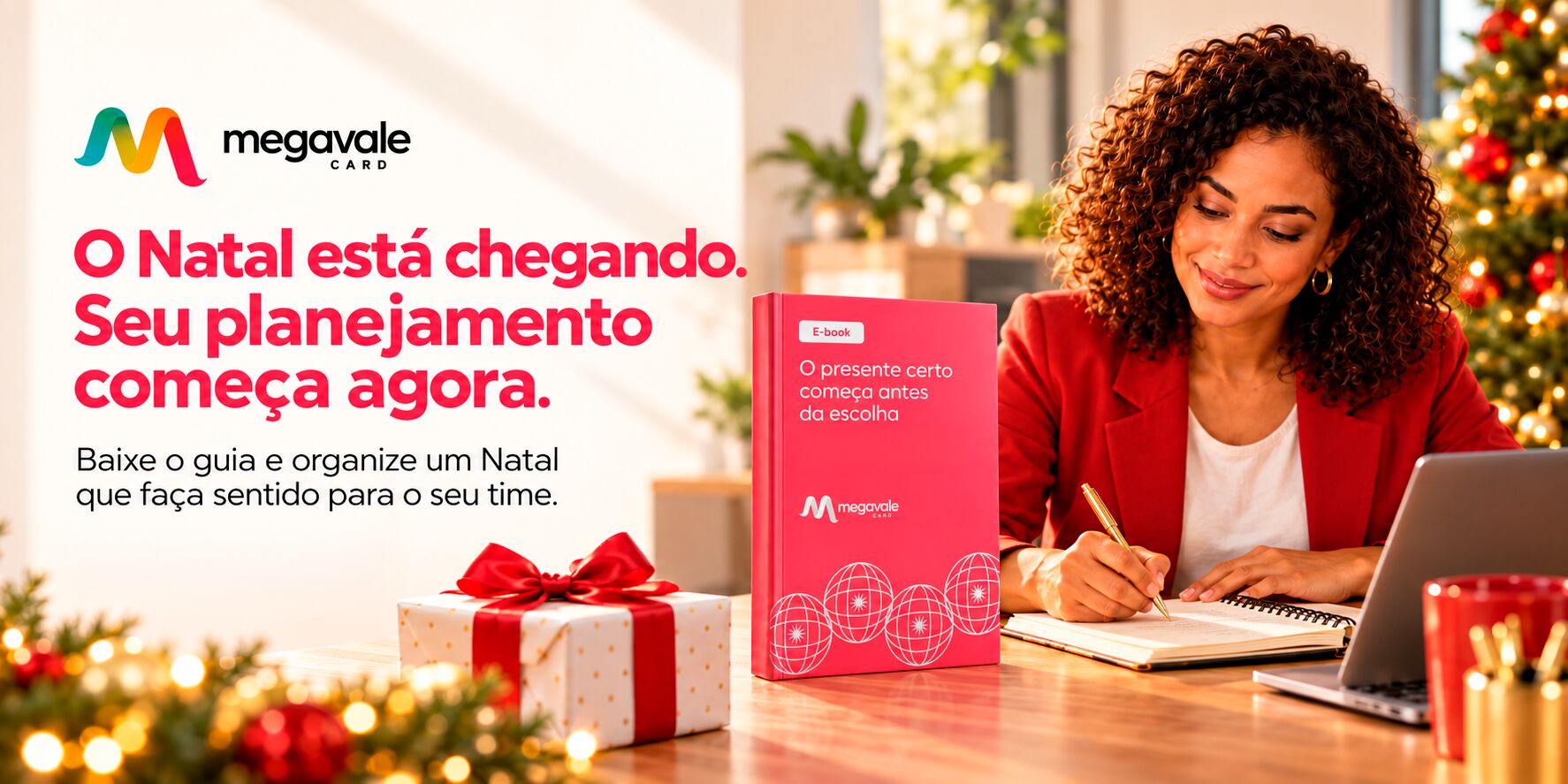 Imagem principal para o artigo Presente de Natal para colaboradores: como planejar em 7 passos da Megavale Card