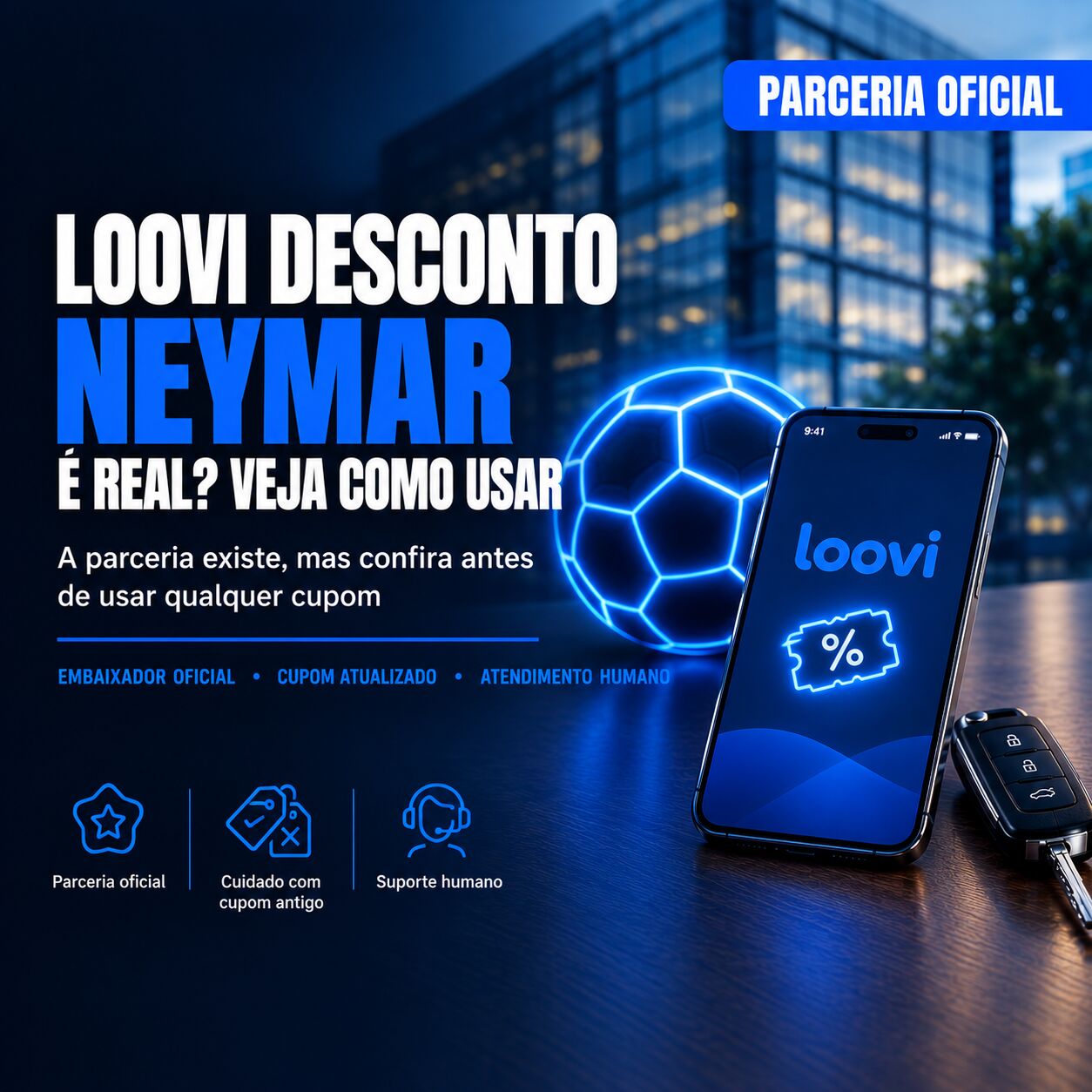 Imagem ilustrativa para o artigo Loovi Desconto Neymar: A Parceria é Real, Veja Como Aproveitar
