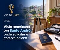 Imagem principal do artigo Visto americano em Santo André: onde solicitar e como funciona?