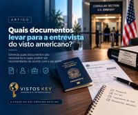 Imagem principal do artigo Quais documentos levar para a entrevista do visto americano?